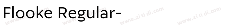Flooke Regular字体转换
